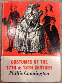 Hardcover Costumes of the Seventeenth and Eighteenth Century Book