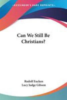 Paperback Can We Still Be Christians? Book