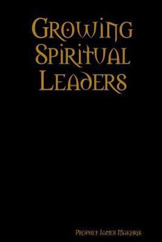 Paperback Growing Spiritual Leaders Book