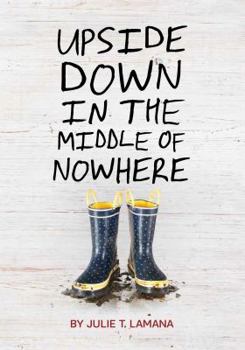 Paperback Upside Down in the Middle of Nowhere Book