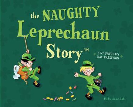 Hardcover The Naughty Leprechaun Story Book