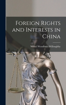 Hardcover Foreign Rights and Interests in China Book