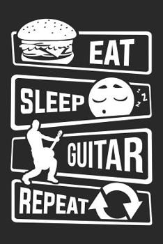 Paperback Eat Sleep Guitar Repeat: Graph Paper 5x5 Notebook for People who like Humor Sarcasm Book