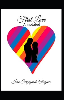 Paperback First Love Annotated Book