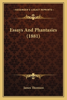 Paperback Essays And Phantasies (1881) Book
