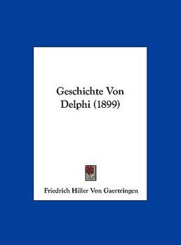 Hardcover Geschichte Von Delphi (1899) [German] Book