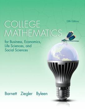 Paperback College Mathematics for Business, Economics, Life Sciences, and Social Sciences Book