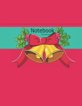 Paperback Christmas Notebook: Christmas Journal/Diary Blank Lined Paper 110 Pages 8.5"x11" For Writing Notes or Journaling Keepsake, Memory book