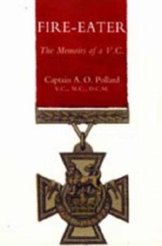 Paperback Fire-Eater. the Memoirs of a VC Book