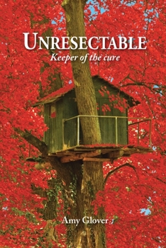 Paperback Unresectable: Keeper of the cure Book