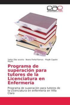 Paperback Programa de superación para tutores de la Licenciatura en Enfermería [Spanish] Book