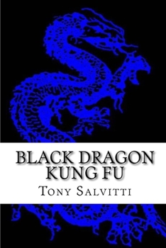 Paperback Black Dragon Kung Fu: Advanced Training Book