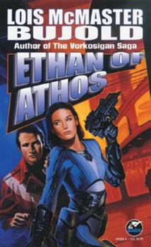 Ethan of Athos - Book #3 of the Vorkosigan Saga (Publication Order)