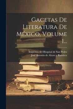Paperback Gacetas De Literatura De México, Volume 1... [Spanish] Book