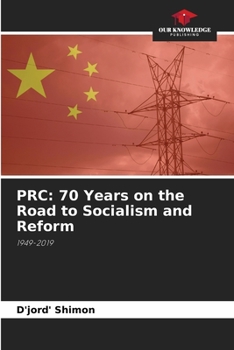 Paperback PRC: 70 Years on the Road to Socialism and Reform Book