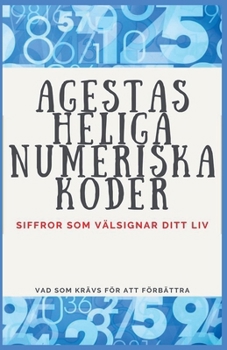Paperback Agestas Heliga Numeriska Koder [Swedish] Book