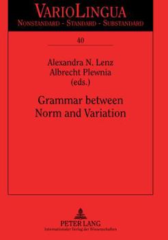 Hardcover Grammar Between Norm and Variation Book