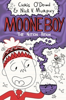 Paperback Moone Boy 3: The Notion Potion, Volume 3 Book