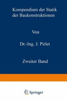 Paperback Kompendium Der Statik Der Baukonstruktionen: Die Statisch Unbestimmten Systeme [German] Book