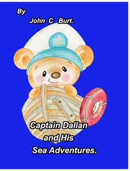 Hardcover Captain Dallan and His Sea Adventures. Book