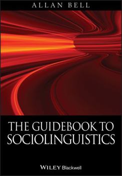 Paperback The Guidebook to Sociolinguistics Book