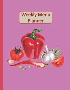 Paperback Weekly Menu Planner: Menu Planner (52 Week): Track And Plan Your Meals Weekly / Food Planner / Diary / Log / Shopping List / Journal: Meal Book