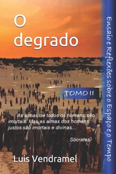 Paperback O degrado [Portuguese] Book