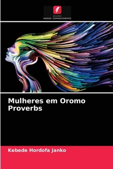 Paperback Mulheres em Oromo Proverbs [Portuguese] Book