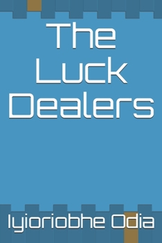 Paperback The Luck Dealers Book