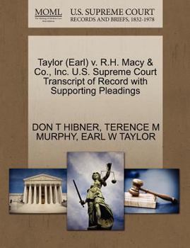 Paperback Taylor (Earl) V. R.H. Macy & Co., Inc. U.S. Supreme Court Transcript of Record with Supporting Pleadings Book
