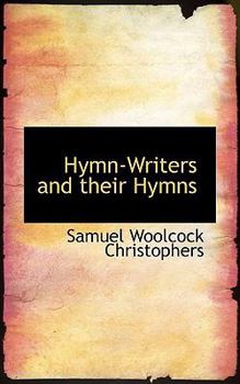 Paperback Hymn-Writers and Their Hymns Book