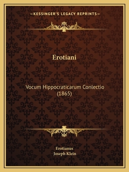 Paperback Erotiani: Vocum Hippocraticarum Conlectio (1865) [Latin] Book