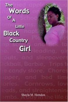 The Words of a Little Black Country Girl