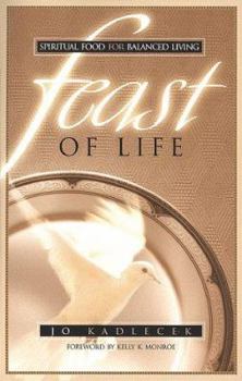 Paperback Feast of Life: Spiritual Food for Balanced Living Book