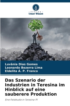 Das Szenario der Industrien in Teresina im Hinblick auf eine sauberere Produktion (German Edition)