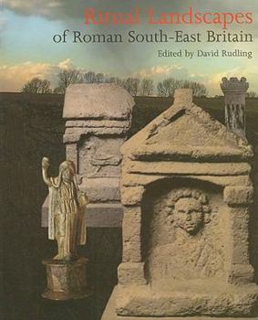 Paperback Ritual Landscapes of Roman South-East Britain Book