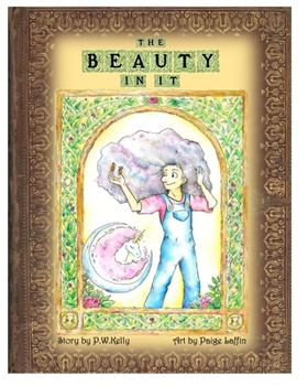 Paperback The Beauty In It: The True Love Story of Ava & Constantine Book