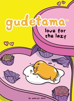 Hardcover Gudetama: Love for the Lazy Book