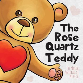 Paperback The Rose Quartz Teddy Book