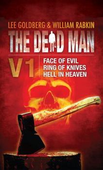 The Dead Man Volume 1: Face of Evil, Ring of Knives, Hell in Heaven - Book  of the Dead Man
