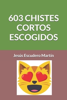 Paperback 603 Chistes Cortos Escogidos [Spanish] Book