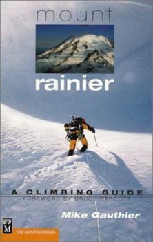 Paperback Mount Rainier: A Climbing Guide Book