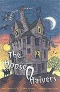 The Hoose O Haivers (Itchy Coo) - Book  of the Itchy Coo