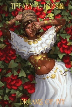 Dreams of Ivy (Arcane Alliances Trilogy)
