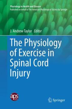 Paperback The Physiology of Exercise in Spinal Cord Injury Book