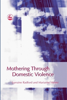 Paperback Mothering Through Domestic Violence Book