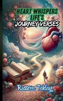 Heart Whispers Life's Journey Verses