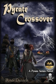 Paperback Pyrate Crossover: A Pyrate Series Novel Book