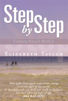 Paperback Step by Step: Finding Peace Within Book