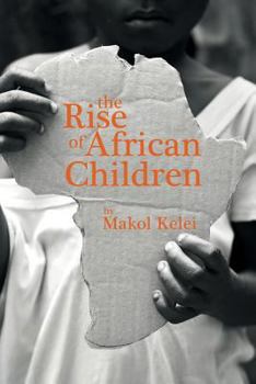 Paperback The Rise of African Children Book